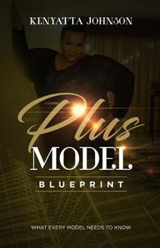 Paperback Plus Model Blueprint: What Every Model Needs To Know Book