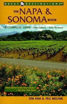 Paperback Great Destinations The Napa & Sonoma Book, Fifth Edition Book