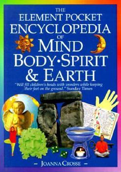 The Element Illustrated Encyclopedia of Mind, Body, Spirit, and Earth