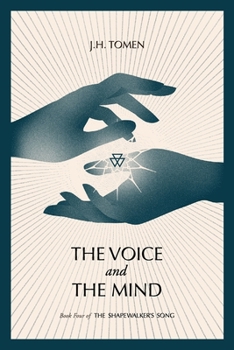 Paperback The Voice and the Mind: Book IV of the Shapewalker's Song Book