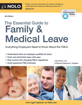 Paperback The Essential Guide to Family & Medical Leave Book