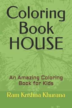 Paperback Coloring Book HOUSE: An Amazing Coloring Book for Kids Book