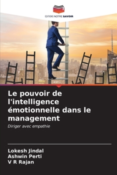 Paperback Le pouvoir de l'intelligence émotionnelle dans le management [French] Book