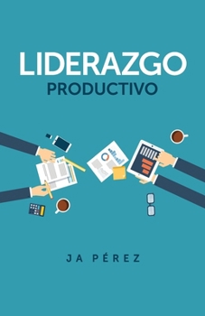 Paperback Liderazgo Productivo [Spanish] Book