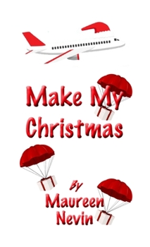Paperback Make My Christmas Book