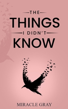 Paperback The Things I Didn't Know Book