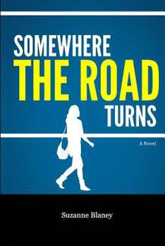 Paperback Somewhere the Road Turns Book