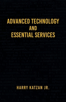 Paperback Advanced Technology and Essential Services: Practical Essays Book