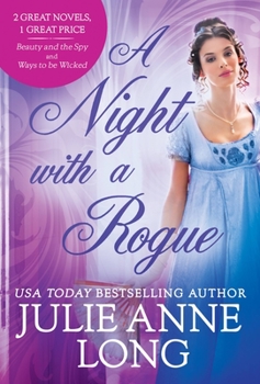 Mass Market Paperback A Night with a Rogue: 2-In-1 Edition with Beauty and the Spy and Ways to Be Wicked Book
