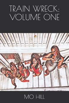 Paperback Train Wreck: Volume One Book