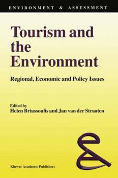 Paperback Tourism and the Environment: Regional, Economic and Policy Issues Book