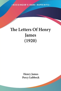 Paperback The Letters Of Henry James (1920) Book