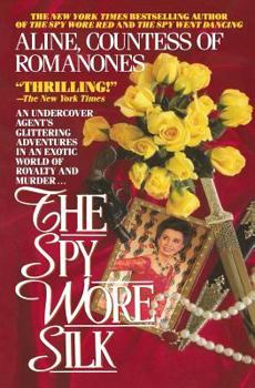 The Spy Wore Silk - Book #3 of the Spy
