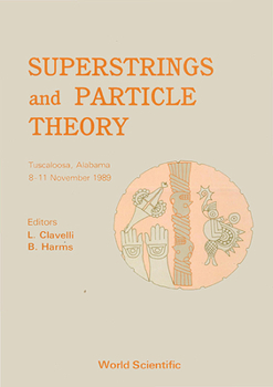 Hardcover Superstrings and Particle Theory Book