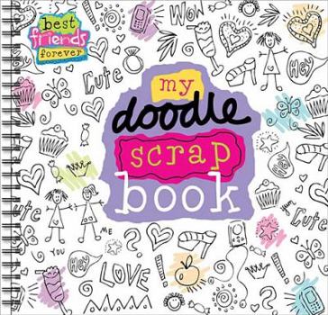 Hardcover Best Friends Forever My Doodle Scrapbook Book