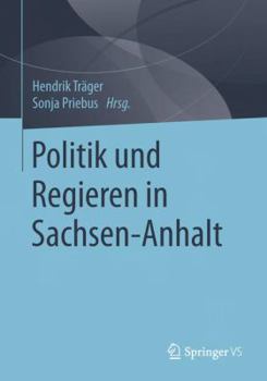 Paperback Politik Und Regieren in Sachsen-Anhalt [German] Book