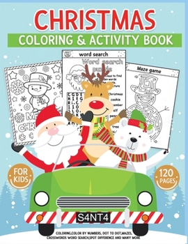 Paperback Christmas coloring & activity book for kids: An Amazing Holiday Activity Book for children's, Fun kids Christmas Gift or Present for Toddlers & Kids Book