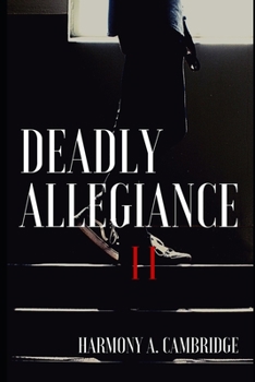 Paperback Deadly Allegiance II Book