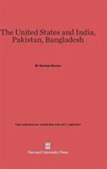 Hardcover The United States and India, Pakistan, Bangladesh: Third Edition Book