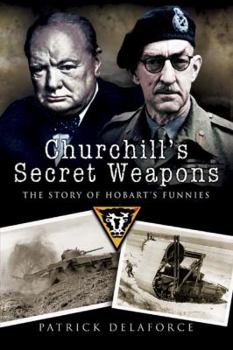 Paperback Churchill's Secret Weapons: The Story of Hobart's Funnies Book