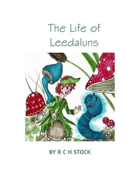 Paperback The Life of Leedaluns Book