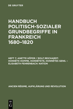 Hardcover Anette Höfer / Rolf Reichardt: Honnête homme, Honnêteté, Honnêtes gens. - Elisabeth Fehrenbach: Nation [German] Book