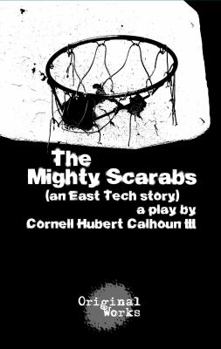 Paperback The Mighty Scarabs: an East Tech story Book