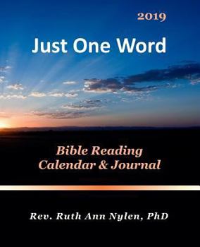 Paperback Just One Word: 2019 Bible Reading Calendar and Journal Book