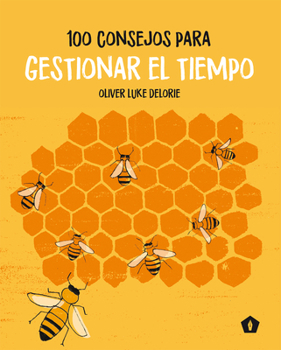 Hardcover 100 Consejos Para Gestionar El Tiempo [Spanish] Book