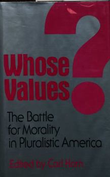 Paperback Whose Values: The Battle for Morality in Pluralistic America Book