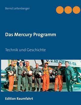 Paperback Das Mercury Programm: Technik und Geschichte [German] Book