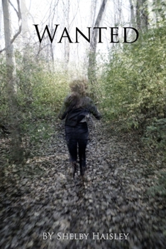 Wanted (The August Havens Chronicles Book 1)