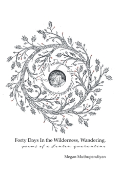 Paperback Forty Days In the Wilderness, Wandering Book