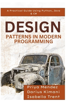 Design Patterns in Modern Programming: A Practical Guide Using Python, Java & C#