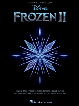 Paperback Frozen 2 Beginning Piano Solo Songbook: Music from the Motion Picture Soundtrack Book