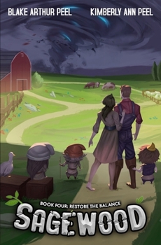 Sagewood 4: Restore the Balance: (A Cozy Farming Progression Fantasy) - Book #4 of the Sagewood