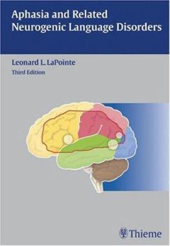 Hardcover Aphasia and Related Neurogenic Language Disorders Book