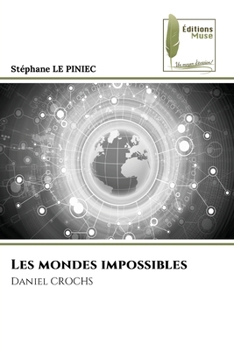 Les mondes impossibles (French Edition)