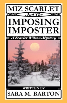 Miz Scarlet and the Imposing Imposter - Book #1 of the A Scarlet Wilson Mystery