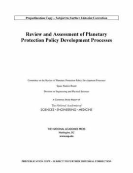 Paperback Review and Assessment of Planetary Protection Policy Development Processes Book