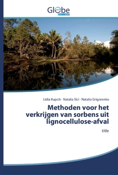 Paperback Methoden voor het verkrijgen van sorbens uit lignocellulose-afval [Dutch] Book