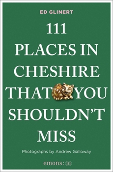 Paperback 111 Places in Cheshire That You Shouldn't Miss Book