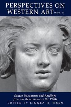 Paperback Perspectives On Western Art: Source Documents And Readings From The Renaissance To The 1970s Book