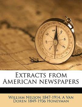 Paperback Extracts from American newspapers Volume 13 Book