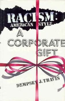 Hardcover Racism, American Style: A Corporate Gift Book