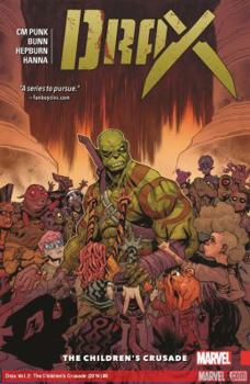 Drax Vol. 2: The Children's Crusade - Book #2 of the Drax Collected Editions