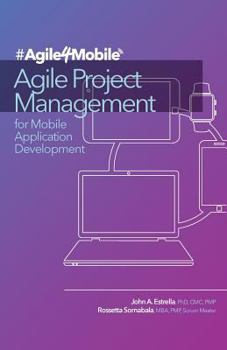 Paperback Agile Project Management for Mobile Application Development Book
