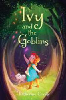 Hardcover Ivy and the Goblins Book