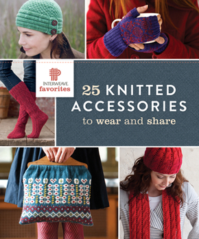 Paperback Interweave Favorites: 25 Knitted Accessories to Wear and Share Book