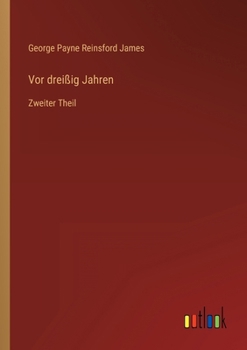 Paperback Vor dreißig Jahren: Zweiter Theil [German] Book